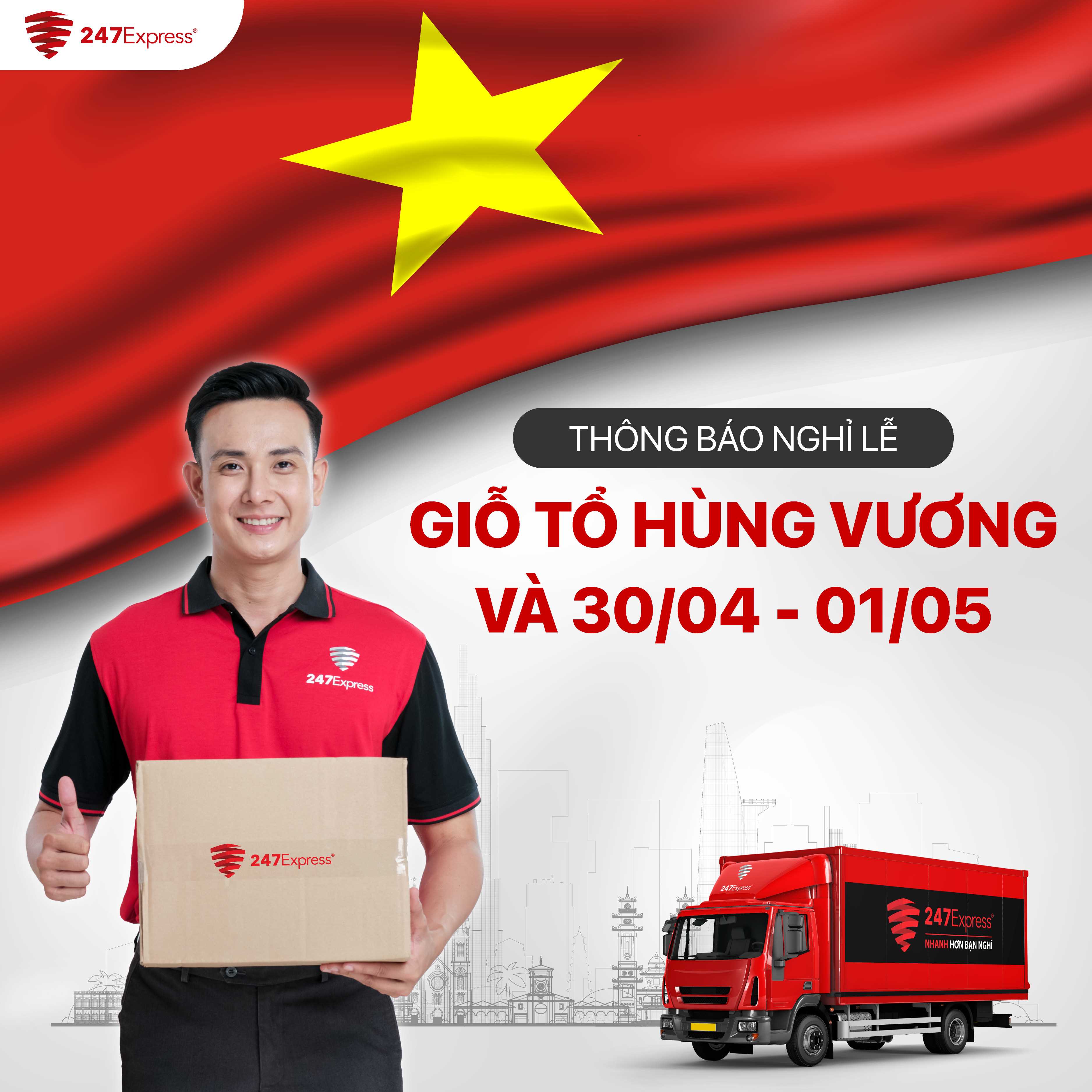 247EXPRESS TH&Ocirc;NG B&Aacute;O NGHỈ LỄ GIỖ TỔ H&Ugrave;NG VƯƠNG, 30/04 V&Agrave; 01/05